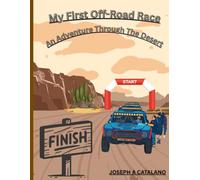My First Off-Road Race: An Adventure Through The Desert