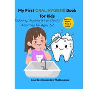 My First ORAL HYGIENE Book for kids: Coloring,Tracing & Fun Dental Activities for Ages 3-6