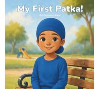 My First Patka!: A Story of Pride and Identity