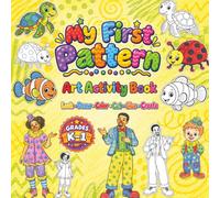 My First Pattern Art Activity Book: Look • Draw • Color • Cut • Glue • Create | GRADES K-1