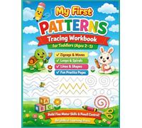 My First Patterns Tracing Workbook for Toddlers (Ages 2-5): Fun Repeating Patterns, Lines & Shapes Practice to Build Fine Motor Skills, Pencil Control & Preschool Readiness
