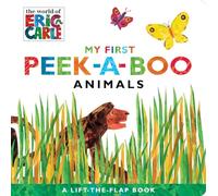 My First Peek-a-Boo Animals (World of Eric Carle)