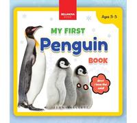 My First Penguin Book: Activities and Fun Facts About Penguins for Kids 3-5 (Early Wildlife Readers)