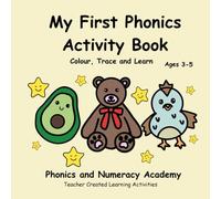 My First Phonics Activity Book: Colour, Trace and Learn (Little Learners Series)