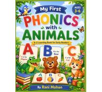 My First Phonics with Animals: Learn the Alphabet, Animal Names & Beginning Sounds | Educational Flash Cards for Preschool, Kindergarten & Early Readers