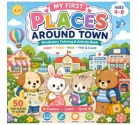My First Places Around Town: Vocabulary Coloring and Activity Book for Kids Ages 4-8: Learn 50 Places, Trace Words, Read Simple Sentences, Find and ... First Vocabulary Coloring & Activity Books)