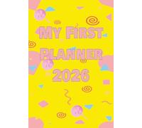 My First Planner 2026: School aged 2026 12 Month Calendar