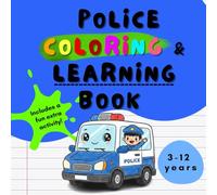 My First Police Officer Coloring Book: Learning Law Enforcement Words: Fun Police Station & Safety Activity Book for Boys and Girls Ages 3-12. ... Keepsake Page (My Little Hero: Career Series)