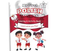 My First Polish Words: Coloring & Activity Book (My First Coloring & Activity Book)