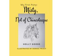My First Pony: Misty, Not of Chincoteague (The My Books)