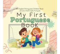My First Portuguese Book: Um Livro Infantil Inglês-Português