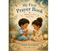 My First Prayer Book: Talking to God Every Day