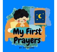 My First Prayers: Children's Prayer Book (Toddler Bible story's)