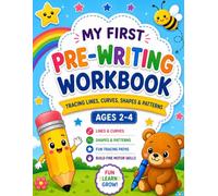 My First Pre-Writing Book: Tracing Lines, Curves, Shapes & Pattern for Toddlers Ages 2-4|Pencil Control & Fine Motor Skills Practice