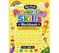 My First Pre-Writing Skills Workbook: Line Tracing, Pencil Control & Early Handwriting Practice for Ages 3-5 (My First Workbooks)