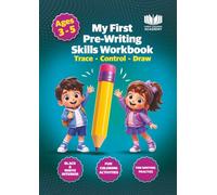 My First Pre-Writing Skills Workbook: Trace - Control - Draw (Happy Children Academy Learning Series)