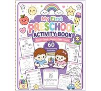 My First Preschool Activity Book: Trace, Count, Match, Color and Learn for Ages 3-5