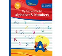 My First Primary Tablet - Alphabet & Numbers Handwriting Practice workbook for Pre K, Kindergarten ,and 1st Grade,