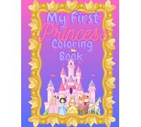 My First Princess Coloring Book