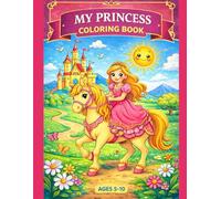 MY FIRST PRINCESS COLORING BOOK