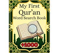 My First Qur’an Word Search Book: Over 1,000 Arabic Words from the Qur’an to Find and Trace