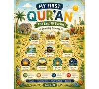 My First Quran: Last 10 Surahs: A Learning Journey for Young Readers