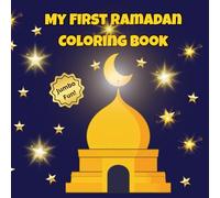 My First Ramadan Coloring Book: Jumbo Ramadan Coloring Book for Toddlers and Kids:50+ Easy&Big Designs for Preschoolers. Large Square 8.5 x 8.5 Format. Includes Achievement Certificate.