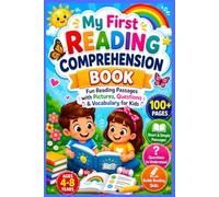 My First Reading Comprehension Book: 100+ Picture Reading Passages with Vocabulary, Fun Questions & Reading Activities for Kids Ages 4-8