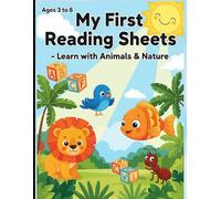 My First Reading Sheets (Ages 3-6): Learn with Animals & Nature: Read and Answer | Kids Activity | 76 Engaging Color Work Sheets | Vocabulary and Boost Early Reading Skills
