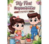 My First Responsibilities: A Cute Kawaii Responsibility Coloring Book for Kids Ages 4-8 | Fun Daily Tasks, Good Habits & Easy Coloring Pages for ... Teaching Kids Responsibility Through Play