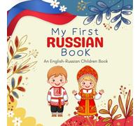 My First Russian Book: English-Russian Children Book