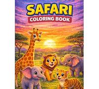 My First Safari Animals Coloring Book Ages 3-8 | Cute Baby Animals with Big Simple Designs: Cute Baby Safari Animals | Easy and Fun Coloring Pages | ... and Creative Fun (Happy Fun Books Collection)