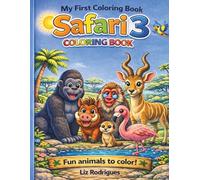 My First Safari Coloring Book: Fun Animals to Color