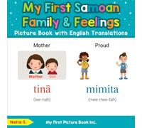 My First Samoan Family & Feelings Picture Book with English Translations (Teach & Learn Basic Samoan words for Children)