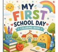 My First School Day: Coloring Book