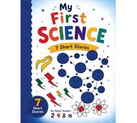 My First SCIENCE: 7 Short Stories
