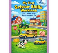My First Scissor Skills Workbook Cut, Color&Play! Fun for Kids Ages 3-5