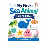 My First Sea Animal Coloring Book: Fun and Easy Animal Coloring Pages for Kids Ages 3-5