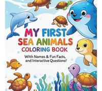 My First Sea Animals Coloring Book-With Names & Fun Questions! (Sunny Days Coloring Books)