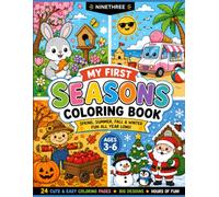 My First Seasons Coloring Book: A Fun Four Seasons Coloring Adventure for Kids Ages 3-6