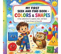 My First Seek And Find Book: Colors & Shapes