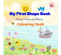 My First Shape Book: Colouring Book