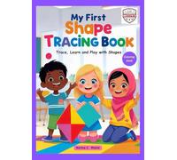 My first shape tracing book- trace, learn and play with shapes.