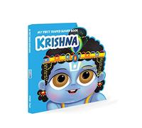 My First Shaped Illustrated Lord Krishna Hindu Mythology (Indian Gods and Goddesses): Illustrated Hindu Mythology (My first shaped board books)
