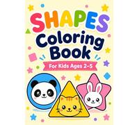 My First Shapes Coloring Book by Little Forest Studio: Fun & Easy Shapes with Cute Animals for Kids Ages 2-5 (Little Forest Learning Series)