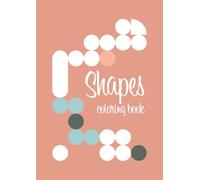 My First Shapes Coloring Book: Simple Learning Activity for Toddlers Ages 2-5 | 24 Large Pictures for Little Hands | Educational Preschool Activity Book