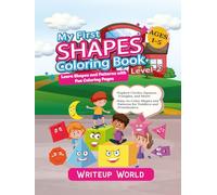 “My First Shapes Colouring Book - Level 2: Learn Shapes And Patterns With Fun Colouring Pages (Colouring Books for Kids)