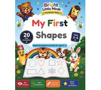 My First Shapes: Shape Recognition Activities for Ages 3-5