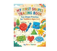 MY FIRST SHAPES TRACING BOOK: Fun Shape Practice for ToddIers Ages 3-5 (My First Learning Series)