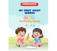 My First Sight Word Activity Book: Learn to Read with Fun Phonics Games, Word Matching, and Early Reading Practice for Kids Ages 4-7 (Sunny Sprout Early Learning Series)